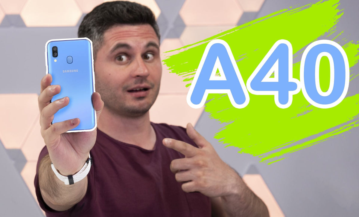 SAMSUNG A40 - EPOPEEA CONTINUĂ!