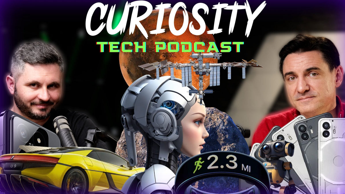 CURIOSITY 212 - JEFUIȚI, TELEFOANE NOI, APPLE RING, AI-UL O IA RAZNA, HYPERCAR DIN CHINA, SPAȚIUL..