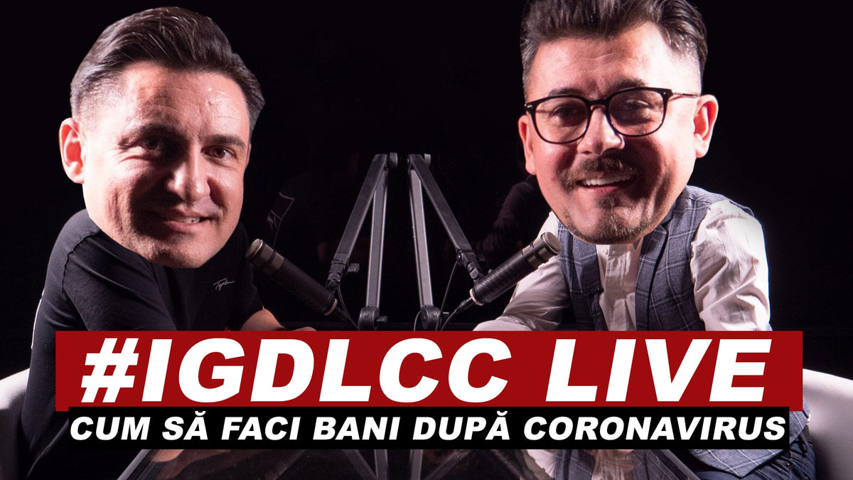 Cum facem bani după ce trece pandemia - Cristian Onețiu - #IGDLCC #DEACASĂ