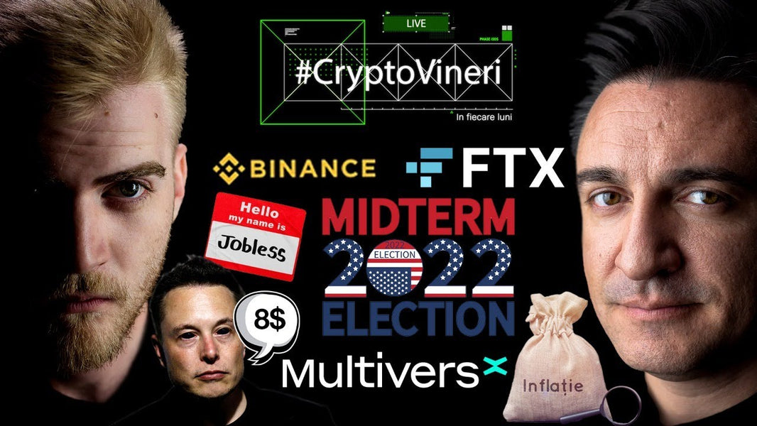 ​ @CryptoVineri  87 - Alegeri în SUA, MultiversX, Inflație, Binance vs FTX, Somajul în creștere