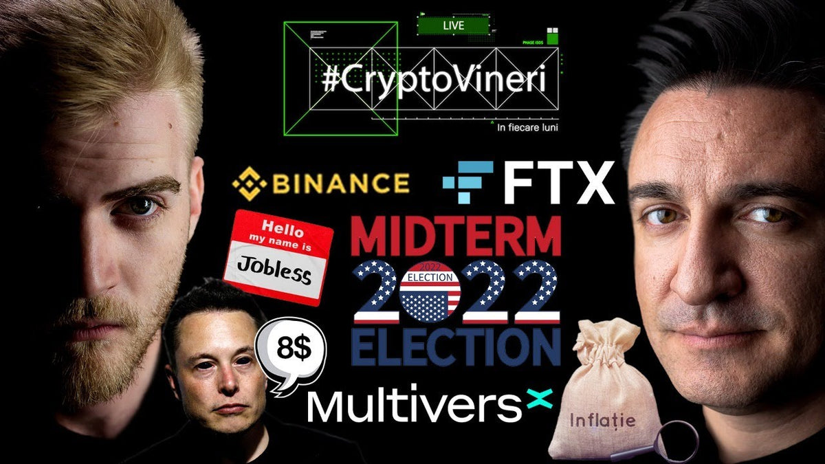 ​ @CryptoVineri  87 - Alegeri în SUA, MultiversX, Inflație, Binance vs FTX, Somajul în creștere
