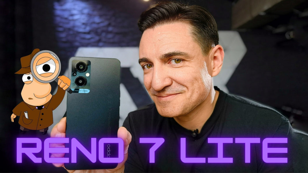 Surpriză de buget? - OPPO RENO 7 LITE