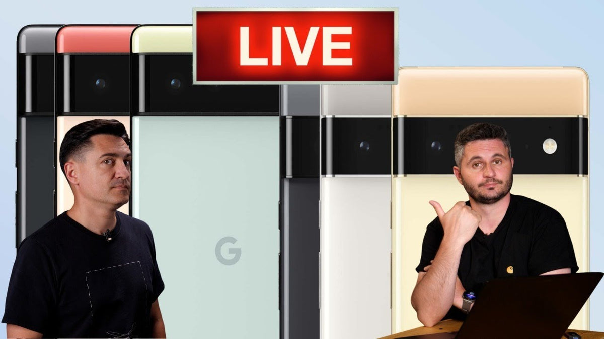 LIVE - LANSARE GOGLE PIXEL 6 + 6 PRO