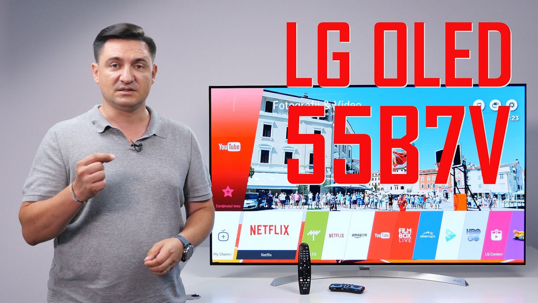 UNBOXING & REVIEW - LG OLED B7 - Un W7 pentru buzunarul nostru