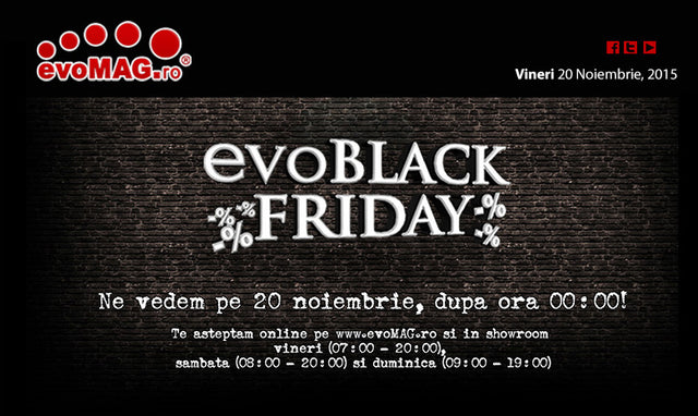 Black Friday 2015 la evoMAG.ro - lista completă