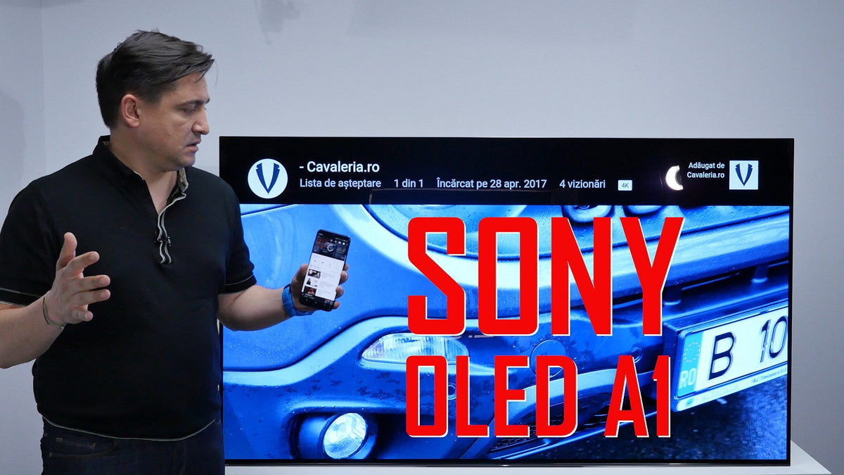 UNBOXING & REVIEW - SONY OLED A1 - VREAU!