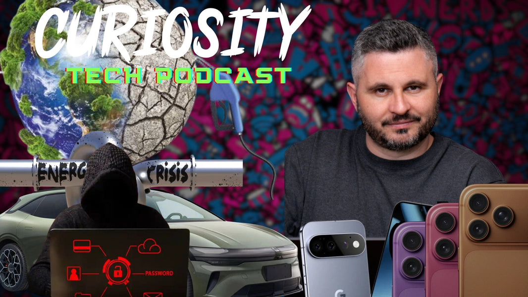 Criza de Energie, AI-ul Minte, iPhone 18, Atacurile Cyber Continuă, Pixel 11 Pro - CURIOSITY 337